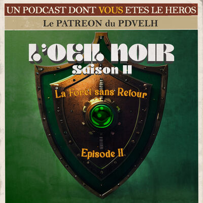 l'OEil Noir, Saison 2 Episode 2