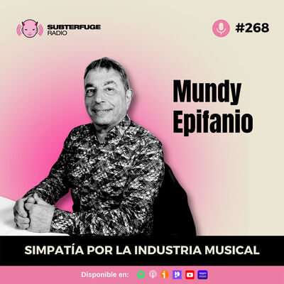 Simpatía por la industria musical #268: Mundy Epifanio