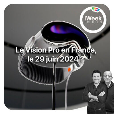 Vision Pro en France : le 29 juin 2024 ?