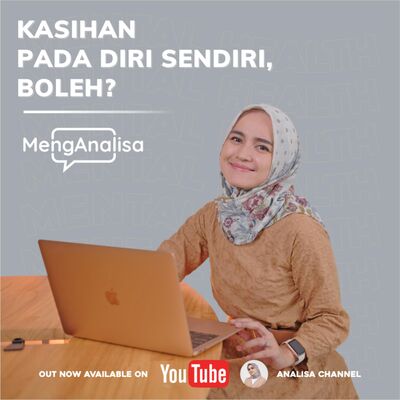 MengAnalisa - Mitos vs Fakta SELF COMPASSION, dan Ini Beda SELF COMPASSION dengan SELF LOVE