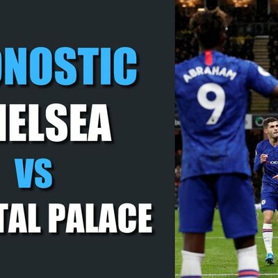 PRONOSTIC Chelsea - Crystal Palace Premier League