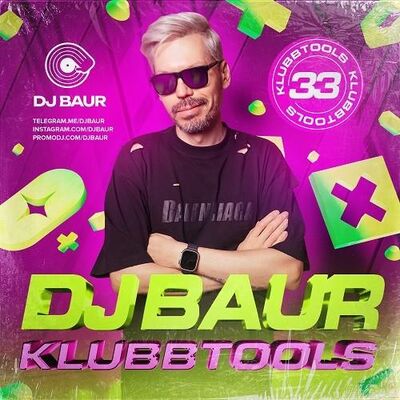 DJ BAUR - KLUBBTOOLS 33 Mix