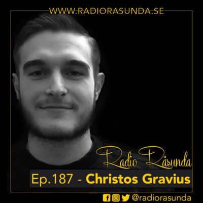 Radio Råsunda #187 - Christos Gravius
