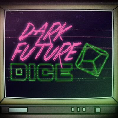Dark Future Dice | Gals & Ghouls | 1
