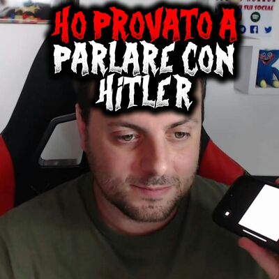 Ho provato a parlare con Hitler e questo è il suo messaggio
