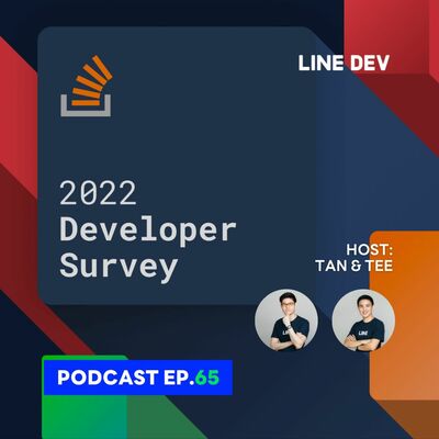 EP.65 - สรุป 7 เรื่องที่น่าสนใจของ Stackoverflow Developer Survey 2022