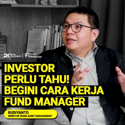 Ep. 33 Investor Perlu Tahu! Begini Cara Kerja Fund Manager (With Rudiyanto)