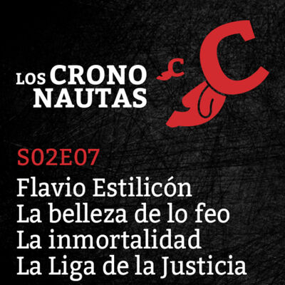 S02E07 - Roma Bárbara. Lo Feo. Inmortalidad. La Liga de la Justicia.