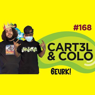 Le Temps d'un Jujube #168 - Cart3l & Colo (6eurk Gang, Beef, Le Retour)