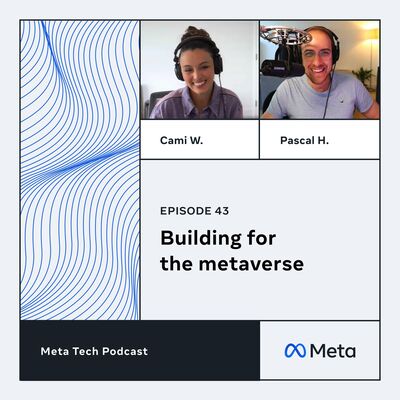 43: Building for the metaverse with Cami