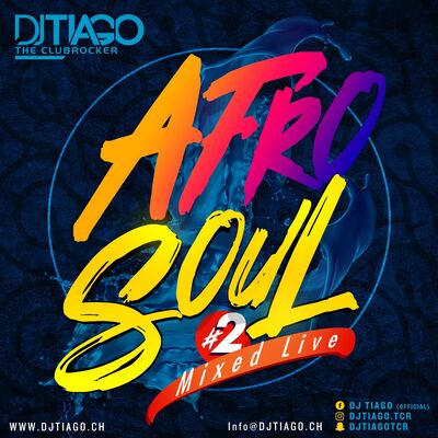 DJ TIAGO AfroSoul #2 (Mixed Live 2020)