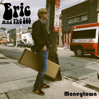 Moneytown by Eric & The Soo