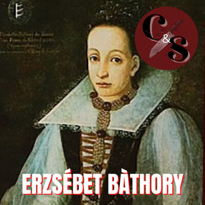 Crimini e Serial Killer - Elisabeth Bathory - La vera storia della contessa sanguinaria 