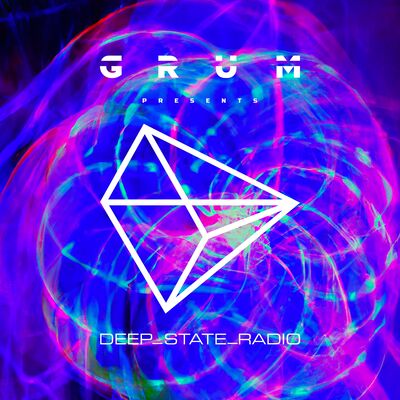Grum Presents: Deep State Radio Episode 44