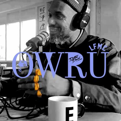 OWRU EPISODE Nº122 MET EDSON SABAJO