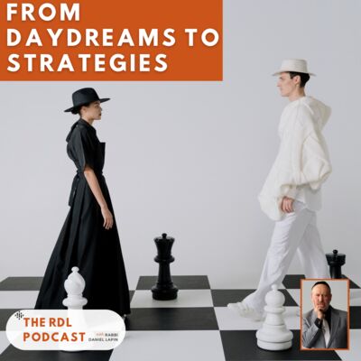 From Daydreams To Strategies