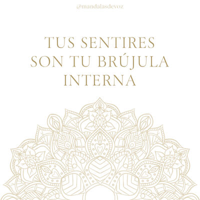 MEDITACIÓN BREVE GUIADA · "Tus SENTIRES, son tu brújula"