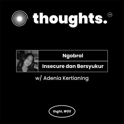 Insecure dan Bersyukur