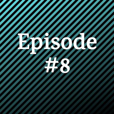 Episode 8 - Looking back on 2019