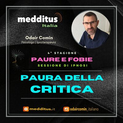 #102 Ipnosi per Paura Della Critica | Paure e Fobie | Odair Comin