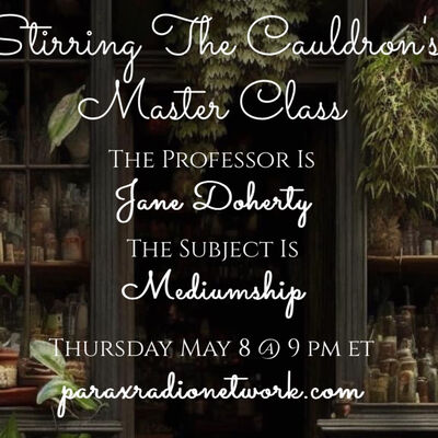 Episode 856: Master Class with Jane Doherty-Mediumship