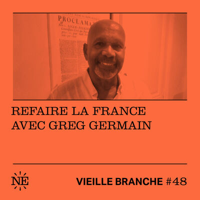 Refaire la France avec Greg Germain