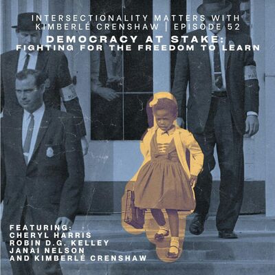 52. Democracy at Stake - Fighting for the Freedom to Learn