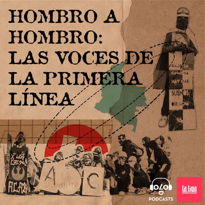 Hombro a hombro: las voces de la Primera Línea