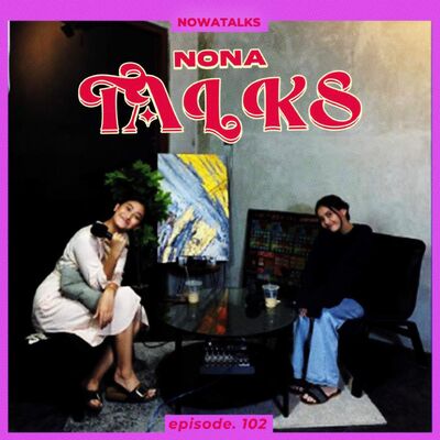 S3 Eps.102 (Nonatalks) Semakin Dewasa Semakin Susah Mencari Circle Pertemanan.