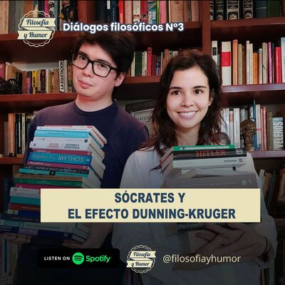 Diálogos filosóficos N°3: Sócrates y el efecto Dunning-Kruger