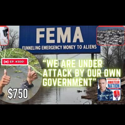 TRAILER! Ep. #300! "We Are Under Attack by Our Own Government"