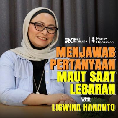 Ep. 17 Menjawab Pertanyaan Maut Saat Lebaran with Ligwina Hananto