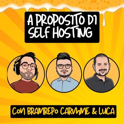 Ep.209 - A proposito di Selfhosting