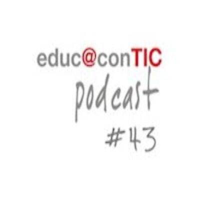 Educ@conTIC Podcast 43: Arte y creatividad en el ámbito de la educación formal y no formal