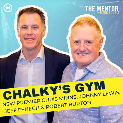 #492: The story of Chalky’s Boxing Gym with NSW Premier Chris Minns, Johnny Lewis, Jeff Fenech & Robert Burton
