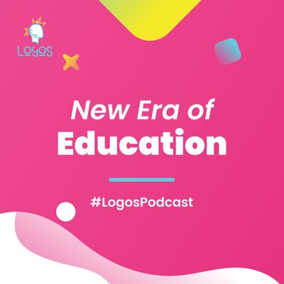 Ep 6: New Era of Education