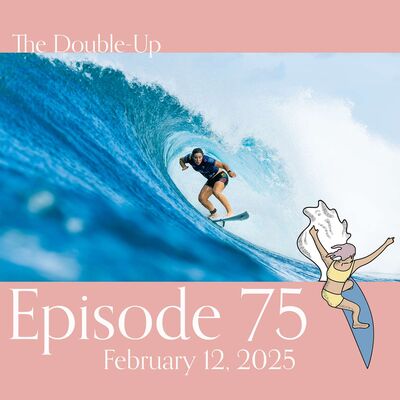 Episode 75: Tyler, Caity and Molly fire up the Pipe Pro, Plus: Abu Dhabi discussion and preview, the North Shore season, and plenty more!