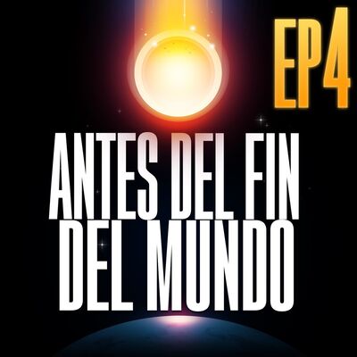 Antes del Fin del Mundo | Ep 4 | SkyPlay (con KION)