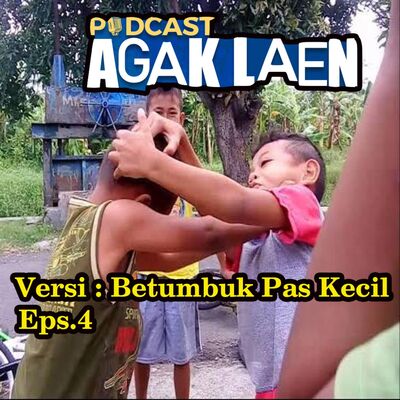 Agak Laen! Versi: Betumbuk Pas Kecil