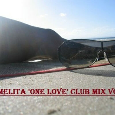 Dj Melita 'One Love' Club Mix Vol 9