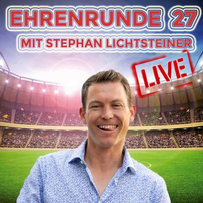 Ehrenrunde 27 mit Stephan Lichtsteiner