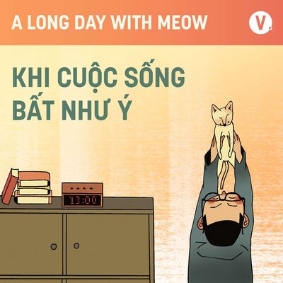 #15 Khi cuộc sống bất như ý