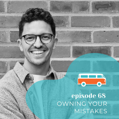 #68 | Owning Your Mistakes (with Charlie Baxter)