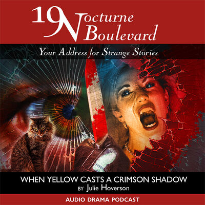 When Yellow Casts a Crimson Shadow by Julie Hoverson (19 Nocturne Boulevard reissue of the week)