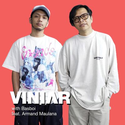 BAHAGIA, SEDIH, JATUH CINTA DENGAN ARMAND MAULANA | #VINIAR hosted by Basboi feat. Armand Maulana