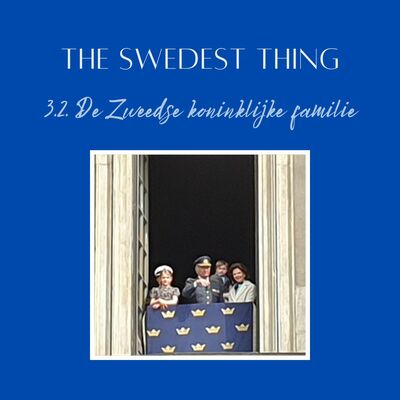 S3.2 - De Zweedse Koninklijke Familie