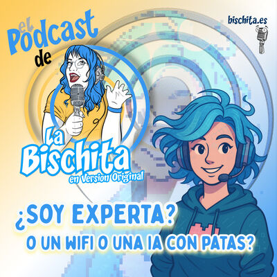 15. ¿Soy experta? O un WIFI o una IA con patas?