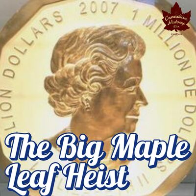 The Big Maple Leaf Heist (with Ryan Reynolds)